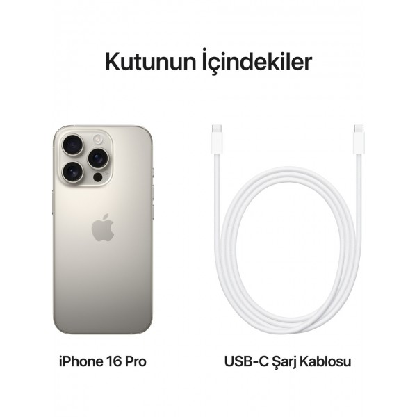iPhone 16 Pro 512GB Natürel Titanyum iPhone 16 Pro 512GB Natürel Titanyum